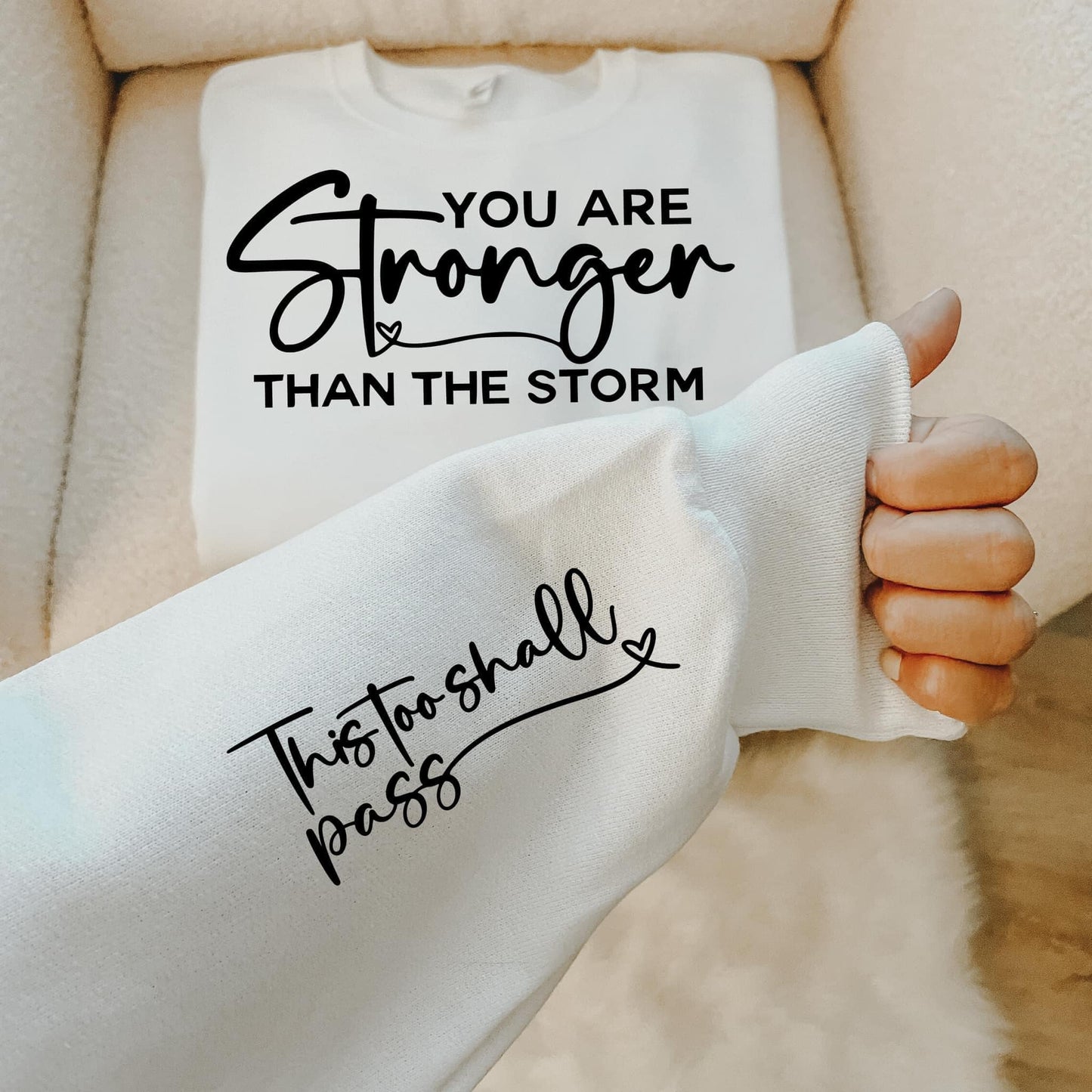 You Are Stronger Than The Storm With Sleeve Accent Sweatshirt