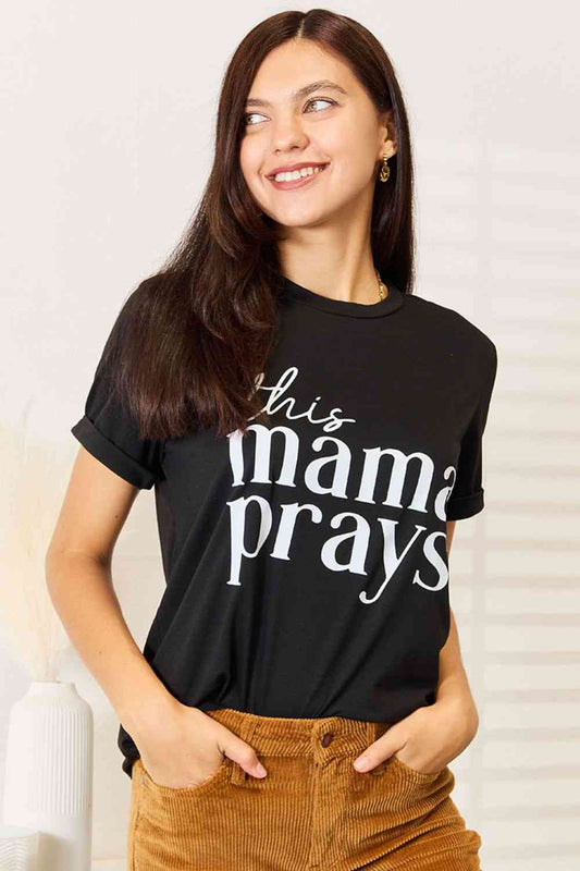 THIS MAMA PRAYS Graphic T-Shirt